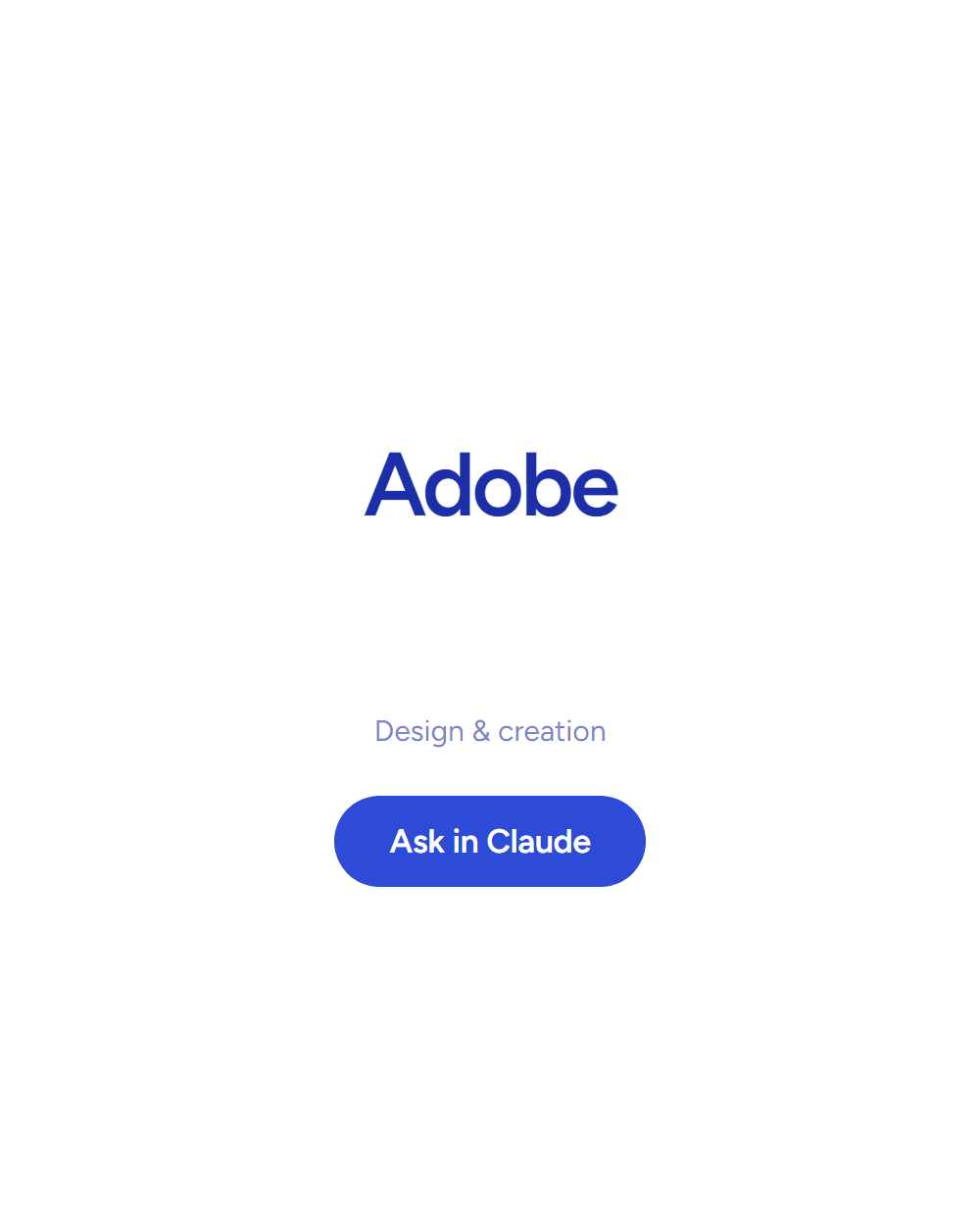 Adobe: Design & creation. Answering inside Claude. See the board row.