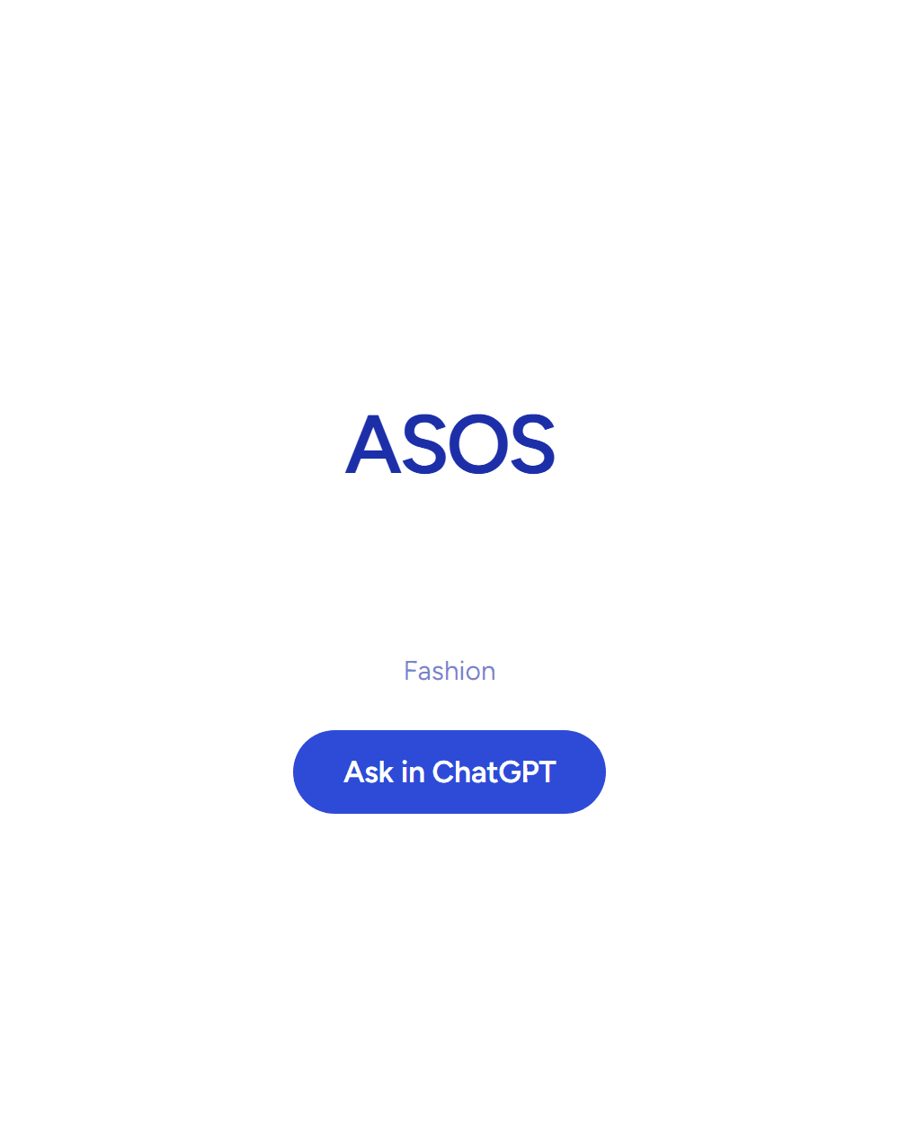 ASOS: Fashion. Answering inside ChatGPT. See the board row.