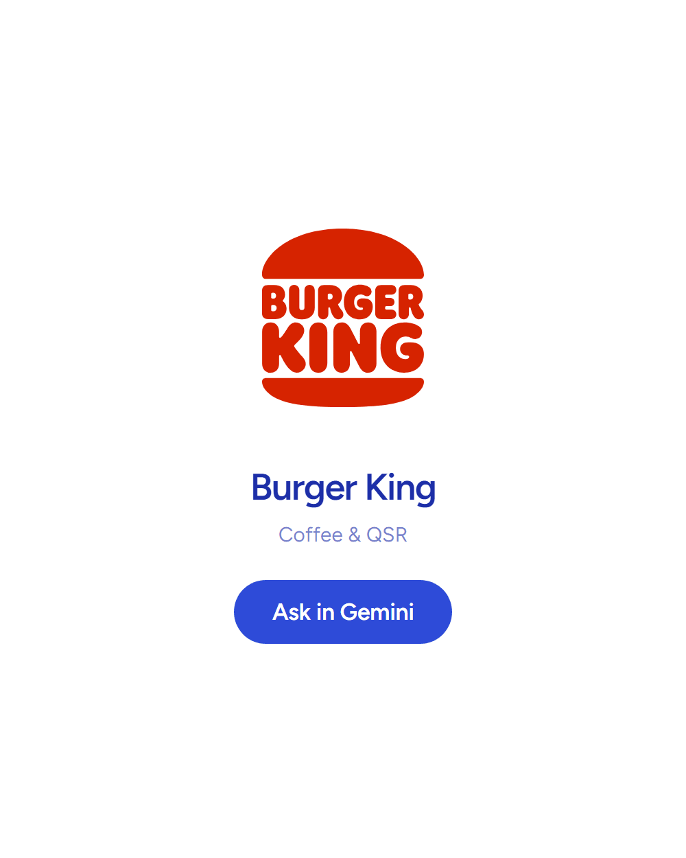 Burger King: Coffee & QSR. Answering inside Gemini. See the board row.