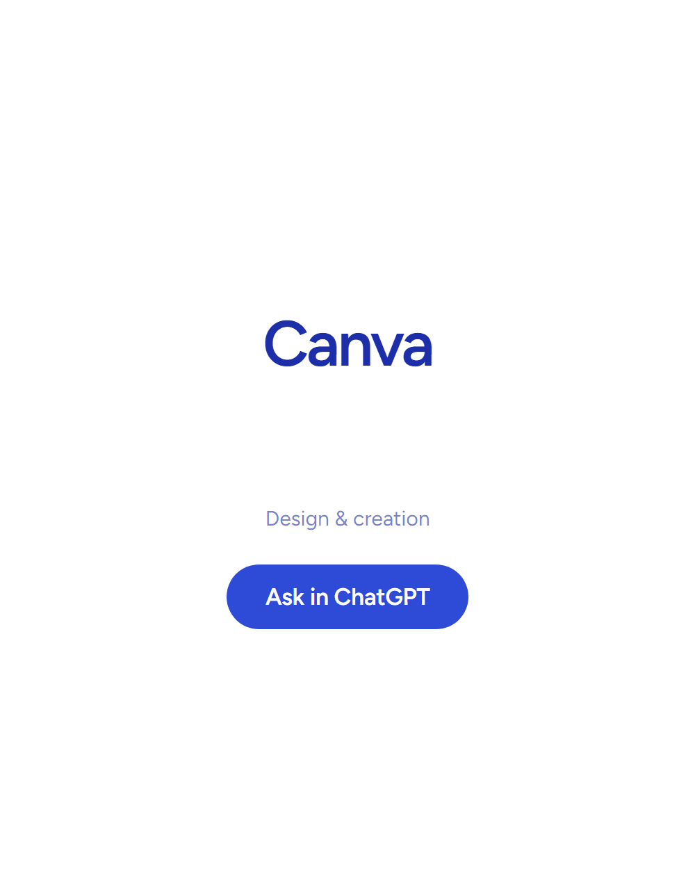 Canva: Design & creation. Answering inside ChatGPT. See the board row.