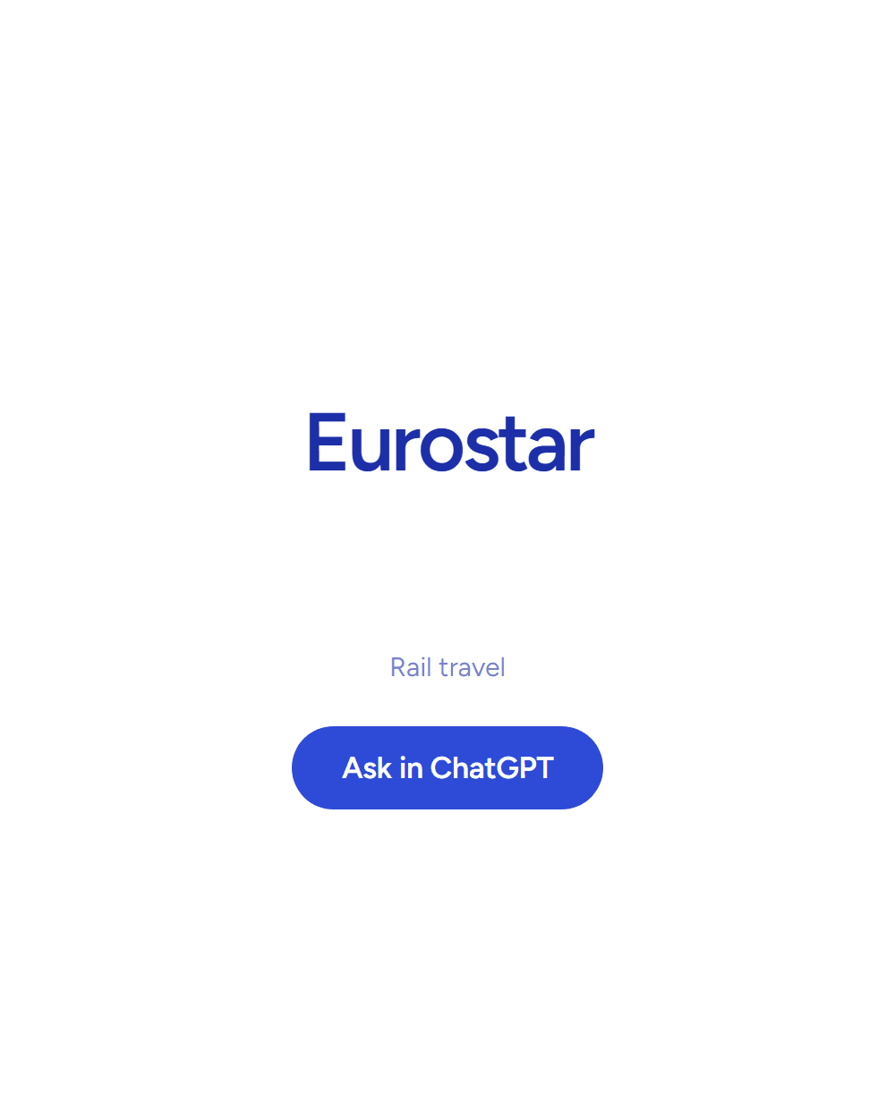 Eurostar: Rail travel. Answering inside ChatGPT. See the board row.