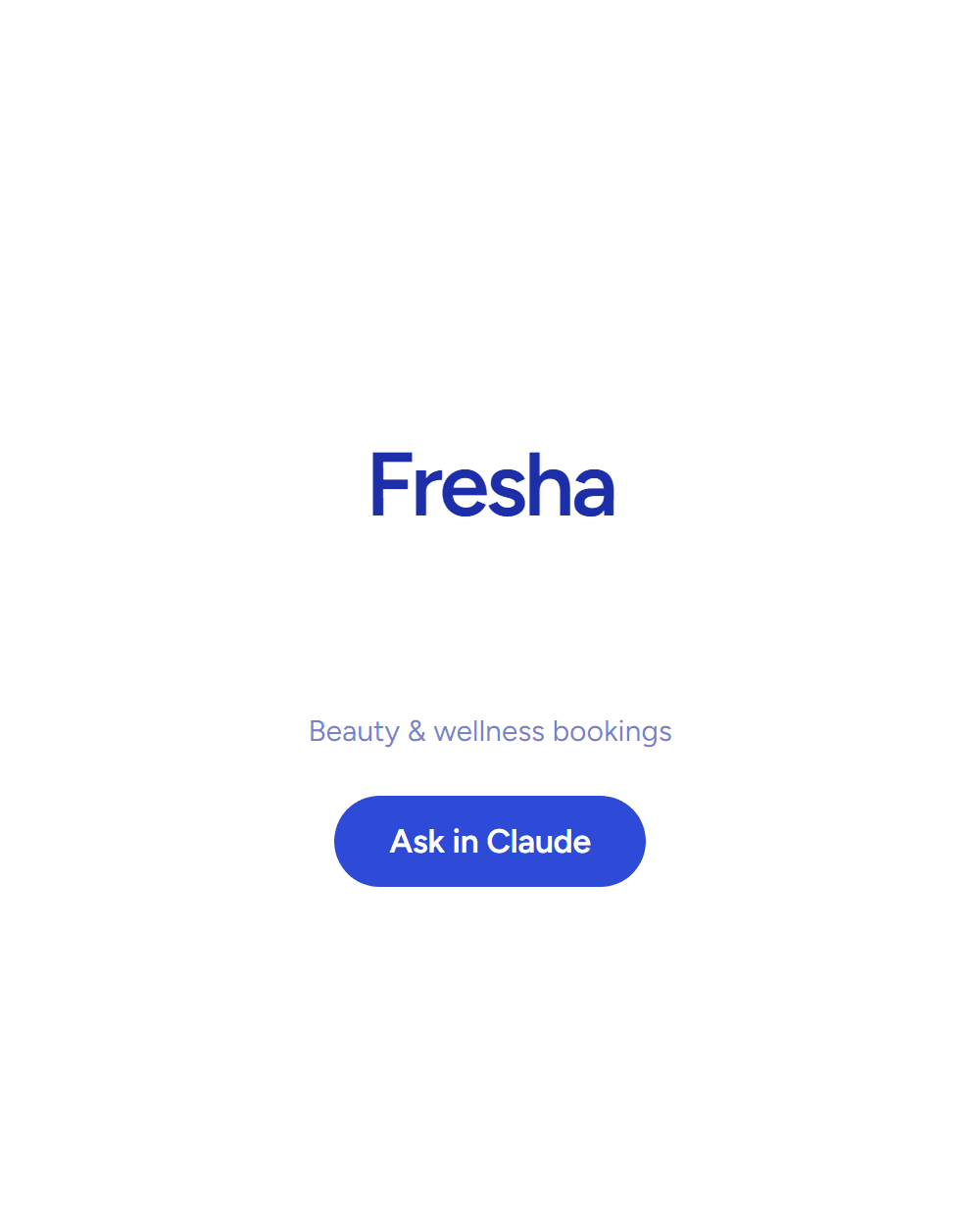 Fresha: Beauty & wellness bookings. Answering inside Claude. See the board row.