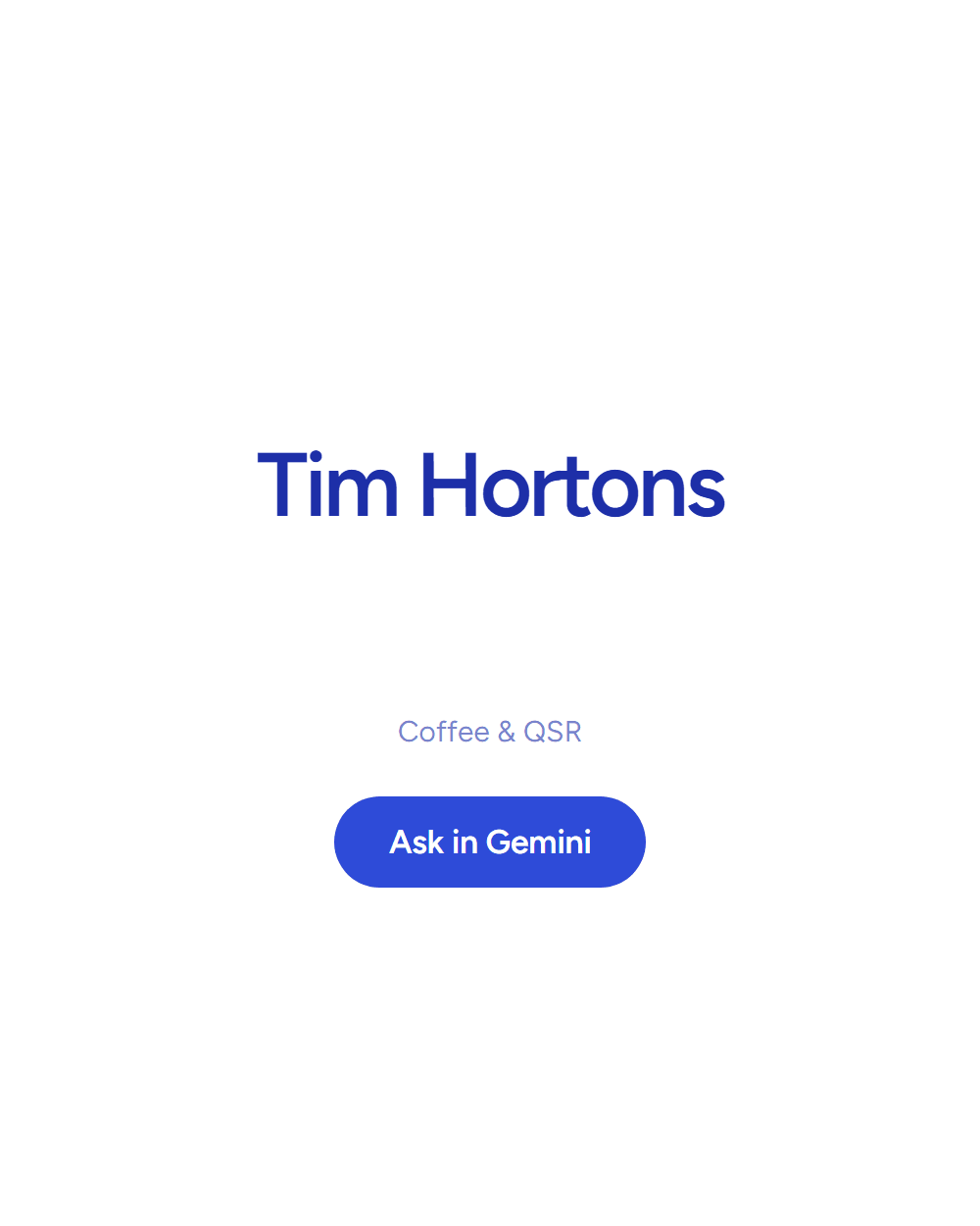 Tim Hortons: Coffee & QSR. Answering inside Gemini. See the board row.