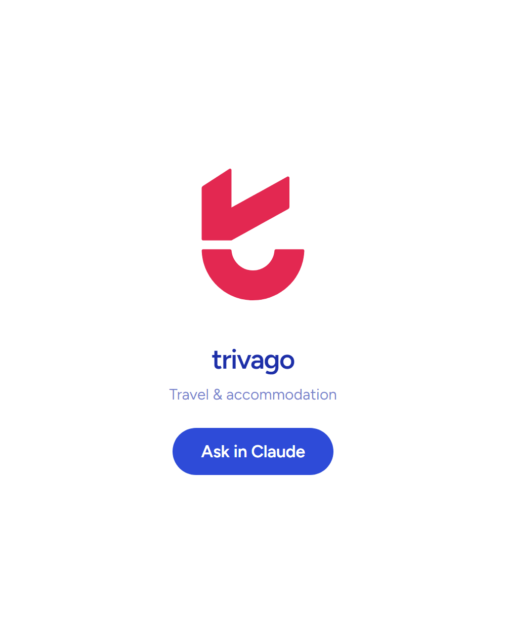 trivago: Travel & accommodation. Answering inside Claude. See the board row.