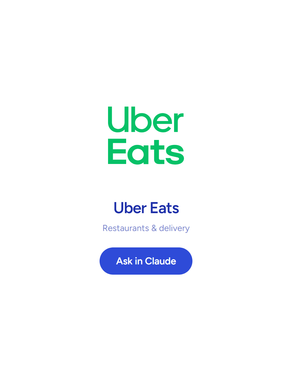 Uber Eats: Restaurants & delivery. Answering inside Claude. See the board row.
