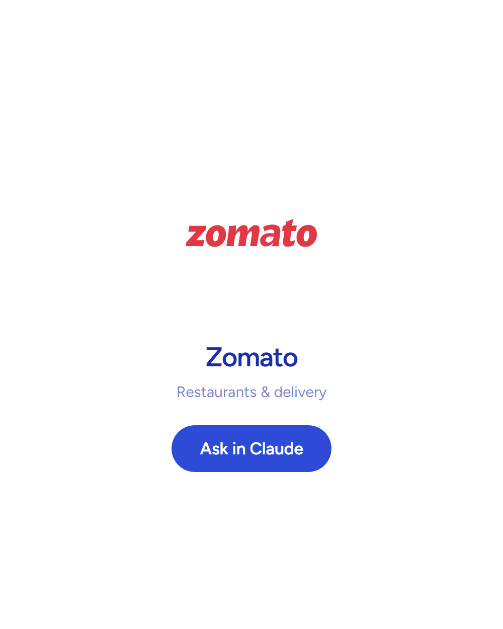 Zomato: Restaurants & delivery. Answering inside Claude. See the board row.